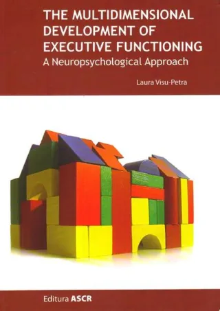 The multidimensional development of executive functioning. A neuropsychological approach