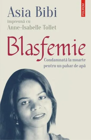 Blasfemie. Condamnată la moarte pentru un pahar de apă