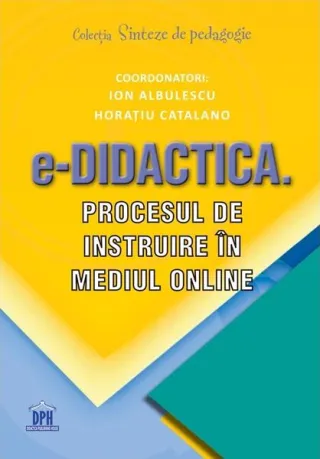 e-Didactica. Procesul de instruire în mediul online
