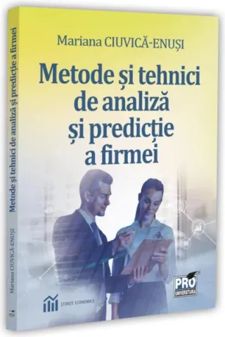 Metode și tehnici de analiză și de predicție a firmei