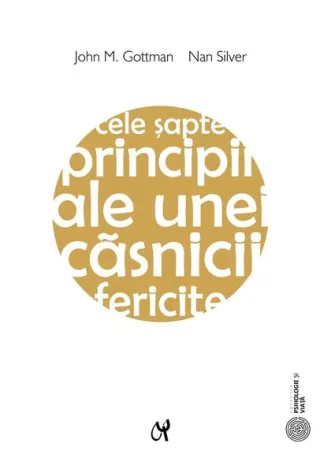 Cele şapte principii ale unei căsnicii fericite