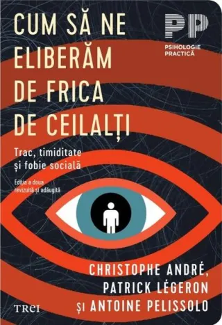Cum să ne eliberăm de frica de ceilalți