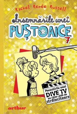 Povestirile unei dive TV nu chiar atât de strălucitoare. Însemnările unei puștoaice (Vol. 7)