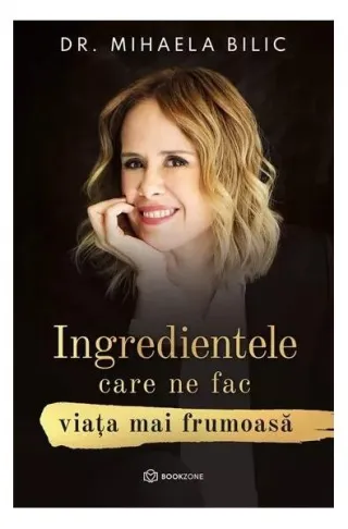 Ingredientele care ne fac viața mai frumoasă