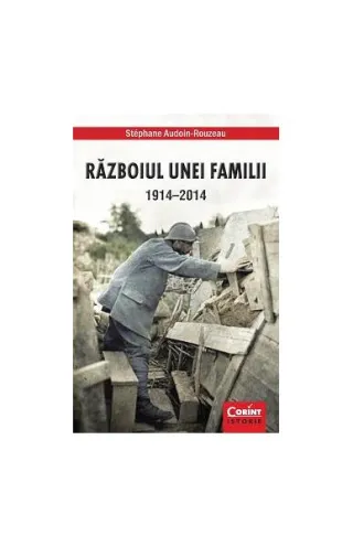 Războiul unei familii 1914-2014