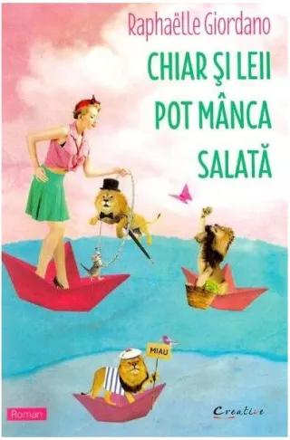 Chiar și leii pot mânca salată