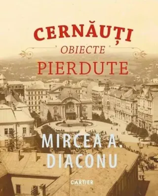 Cernăuți. Obiecte pierdute