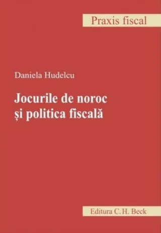 Jocurile de noroc și politica fiscală
