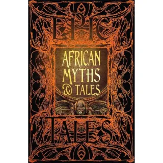 African Myths & Tales (Gothic Fantasy Series)