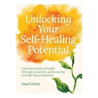 Unlocking Your Self-Healing Potential