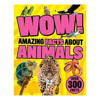 Wow! Amazing Facts About Animals