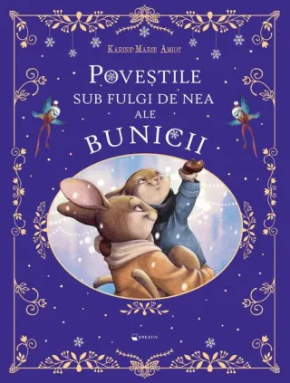 Poveștile sub fulgi de nea ale bunicii