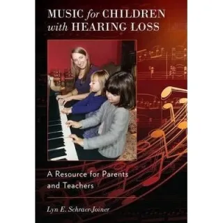 MUSIC FOR CHILDREN WITH HEARING LOSS