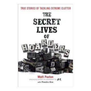 The secret lives of hoarders