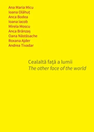 Cealaltă față a lumii / The other face of the world