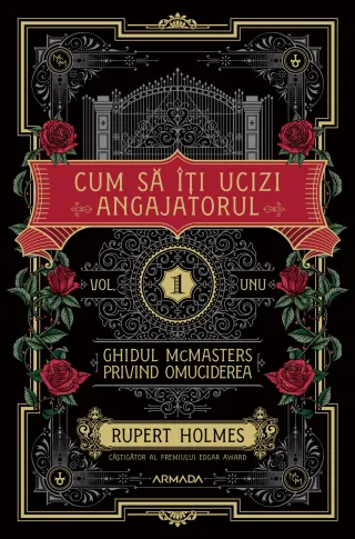 Cum să îţi ucizi angajatorul (Seria GHIDUL MCMASTERS PRIVIND OMUCIDEREA, vol. 1)