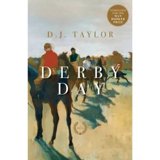 Derby Day, D. J. Taylor