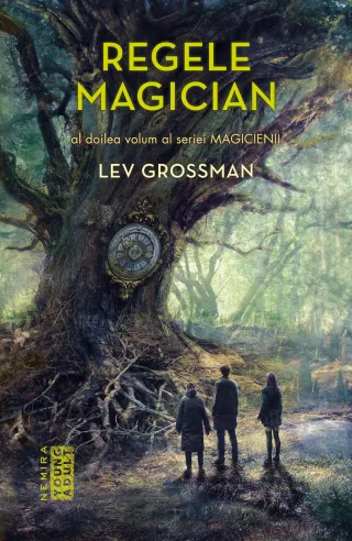 Regele magician (Seria MAGICIENII, partea a II-a)