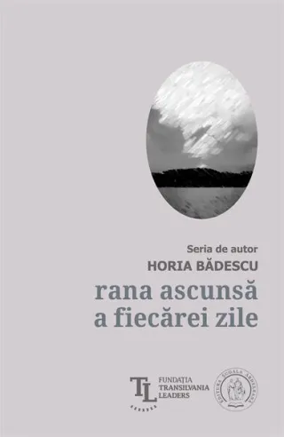 Rana ascunsă a fiecărei zile
