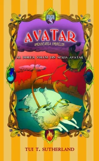 Avatar. Ameninţarea umbrelor (Vol. II)