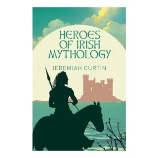 Heroes of Irish Mythology