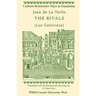 The Rivals (Les Corrivaus) - Jean de la Taille