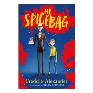 Mr Spicebag, Freddie Alexander, Helen OHiggins