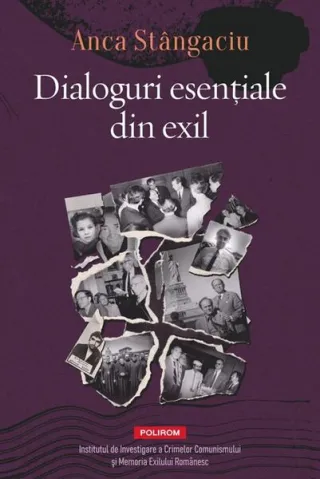 Dialoguri esenţiale din exil