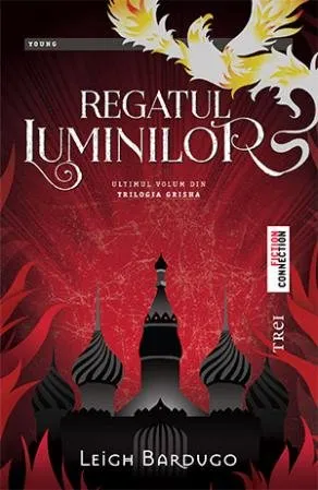 Regatul luminilor (seria Grisha, vol. 3)