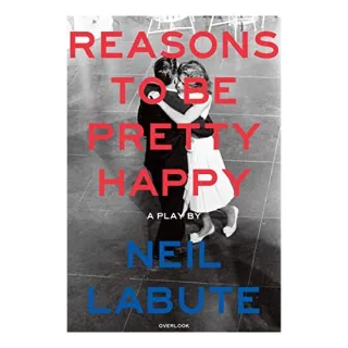 Reasons to Be Pretty Happy