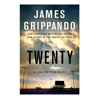TWENTY: A JACK SWYTECK NOVEL