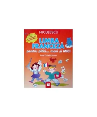 Limba franceză pentru pitici... mari şi MICI: cu autocolante reutilizabile