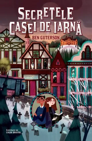 Secretele casei de iarnă (Vol. 2)