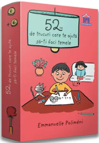 52 de trucuri care te ajută să-ți faci temele