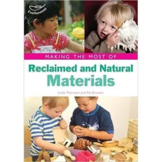 Making the Most of Reclaimed and Natural Materials