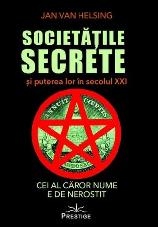 Societățile secrete și puterea lor în secolul XXI