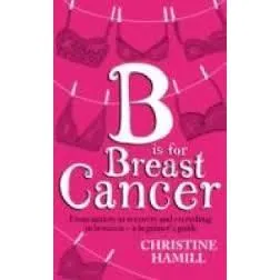 B IS FOR BREAST , CHRISTINE HAMILL