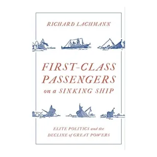 First Class Passengers on a Sinking Ship