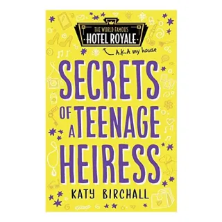 Secrets of a Teenage Heiress