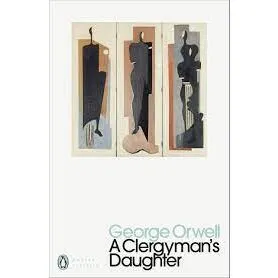 A Clergyman's Daughter, George Orwell