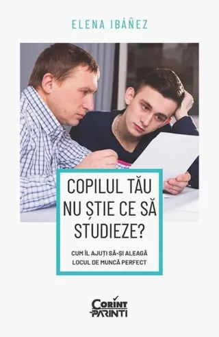 Copilul tău nu ştie ce să studieze?