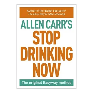 Stop Drinking Now, Allen Carr