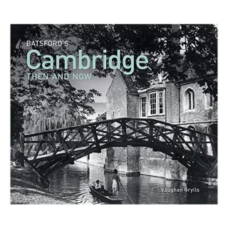 Batsford Cambridge Then and Now