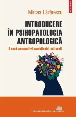 Introducere în psihopatologia antropologică