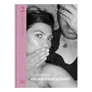 Ed Broner - Vagabondage Diary