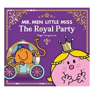 Mr Men Little Miss the Royal Party, Adam Hargreaves