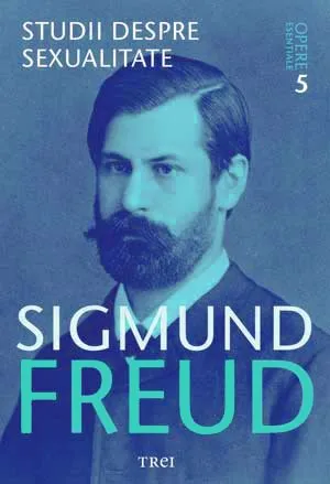 Studii despre sexualitate - Opere Esenţiale, vol. 5