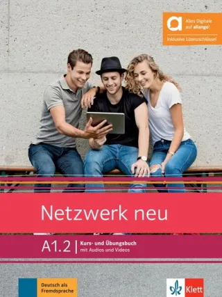 Netzwerk neu, Hybride Ausgabe allango (A1.2). Deutsch als Fremdsprache. Kurs- und Übungsbuch mit Audios und Videos