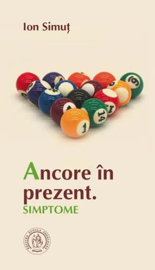 Ancore în prezent. Simptome