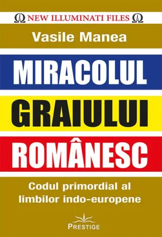 Miracolul Graiului Românesc